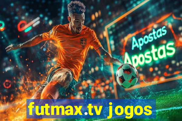 futmax.tv jogos